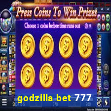 godzilla bet 777
